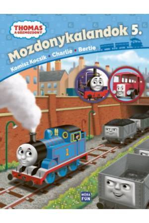 Thomas, a gőzmozdony - Mozdonykalandok 5. - Komisz kocsik, Charlie, Bertie