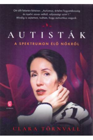 Autisták  - A spektrumon élő nőkről