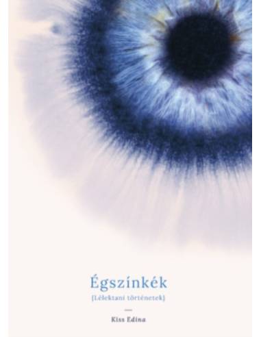 Égszínkék - Lélektani történetek