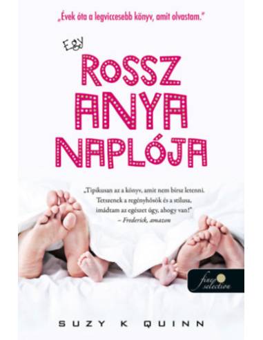Egy rossz anya naplója - Egy rossz anya 1.