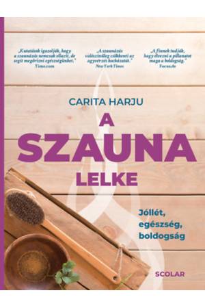 A szauna lelke - Jóllét, egészség, boldogság