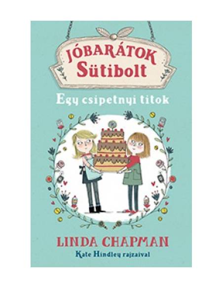 Jóbarátok Sütibolt  - Egy csipetnyi titok