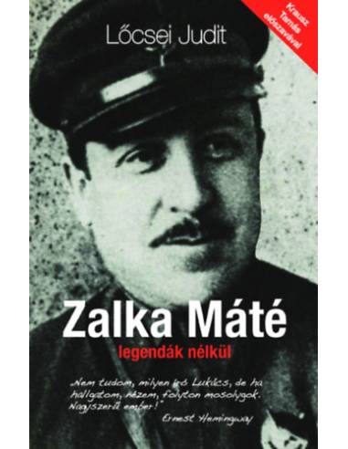 Zalka Máté legendák nélkül
