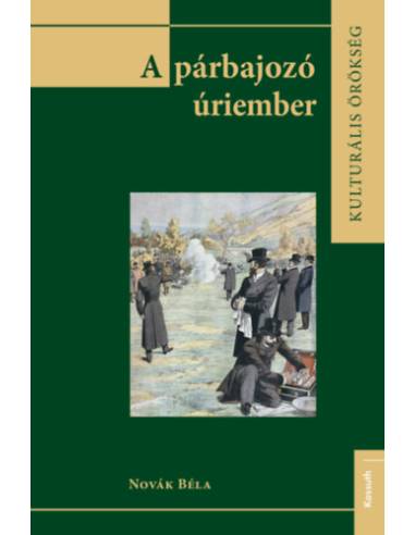 A párbajozó úriember