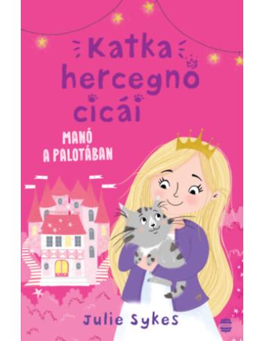 Katka hercegnő cicái 1. - Manó a palotában