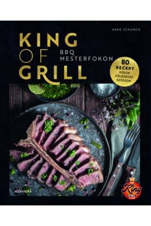 King of Grill - BBQ mesterfokon