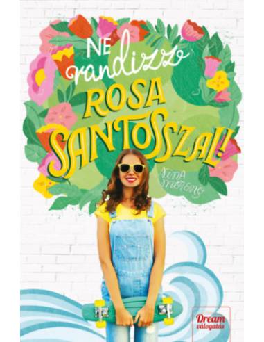 Ne randizz Rosa Santosszal!