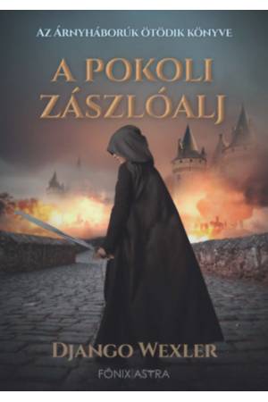 A pokoli zászlóalj - Árnyháborúk 5.
