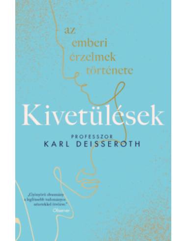 Kivetülések - Az emberi érzelmek története