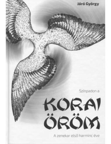 Színpadon a Korai Öröm