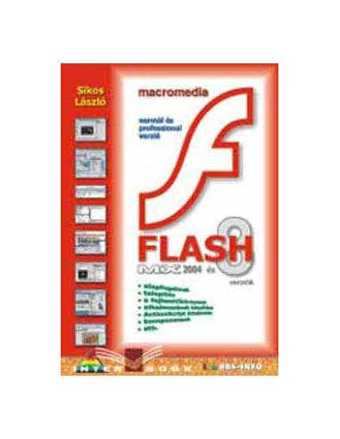Macromedia Flash MX 2004 és 8 verziók - MX 2004 ÉS 8 VERZIÓK