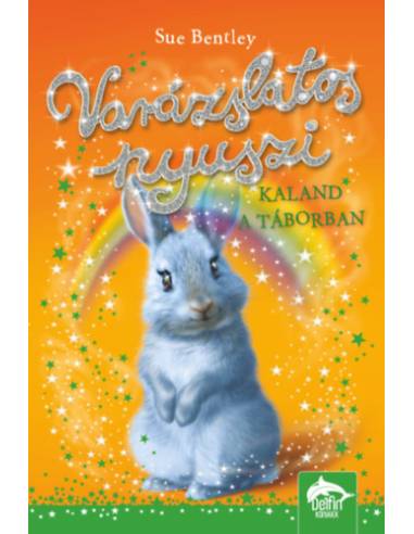 Varázslatos nyuszi - Kaland a táborban