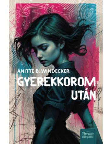 Gyerekkorom után