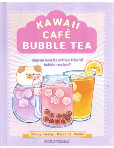 Kawaii Café Bubble Tea - Hogyan készíts otthon frissítő bubble tea-ket?