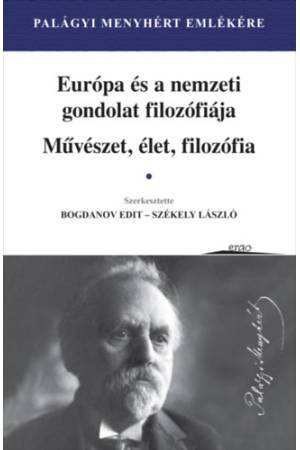 Európa és a nemzeti gondolat filozófiája - Művészet, élet, filozófia