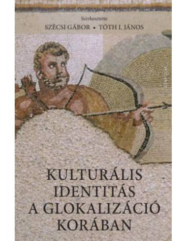 Kulturális identitás a glokalizáció korában