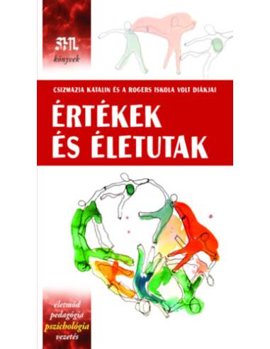 Értékek és életutak