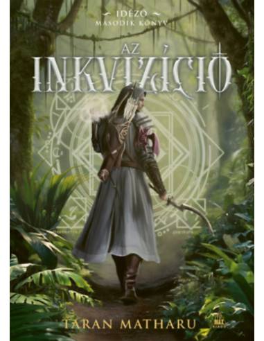 Az inkvizíció - Idéző-trilógia 2.