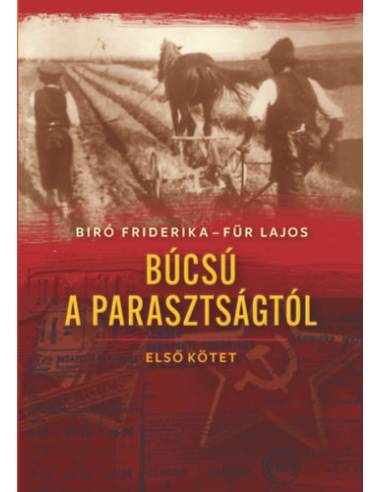 Búcsú a parasztságtól - Első kötet