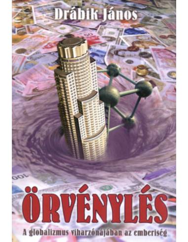 Örvénylés - A globalizmus viharzónájában az emberiség