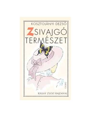 Zsivajgó természet