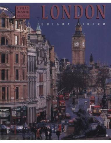 London - A VILÁG LEGSZEBB HELYEI