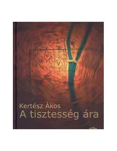 A tisztesség ára