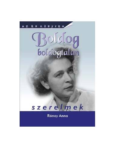 Boldog boldogtalan szerelmek