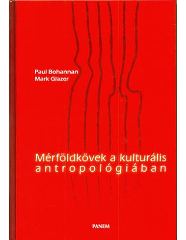 Mérföldkövek a kulturális antropológiában