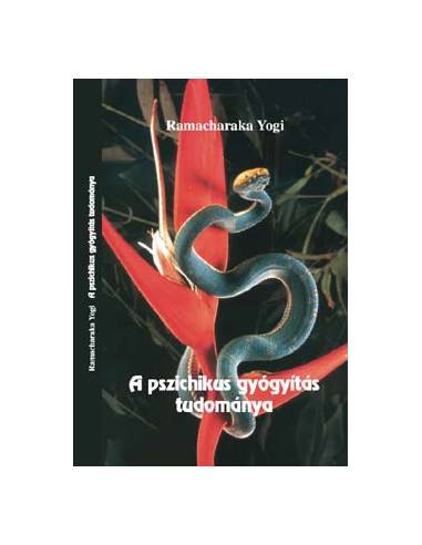 A pszichikus gyógyítás tudománya