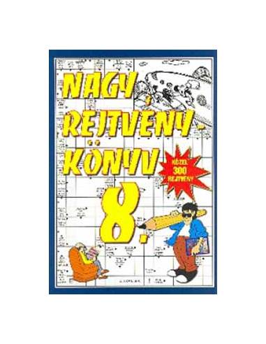 Nagy rejtvénykönyv 8. - Közel 300 rejtvény