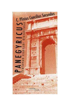 Panegyricus Traianus császár dicsőítése
