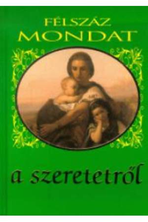 Félszáz mondat a szeretetről