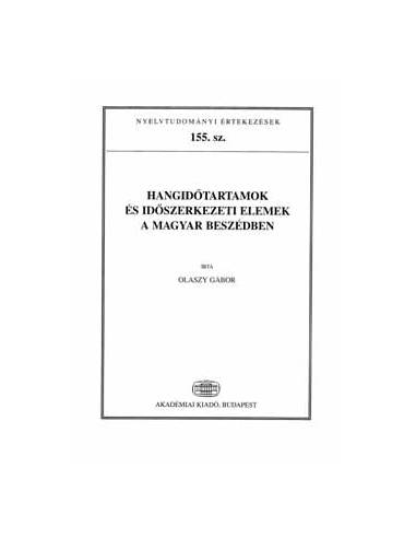 Hangidőtartamok és időszerkezeti elemek a magyar beszédben
