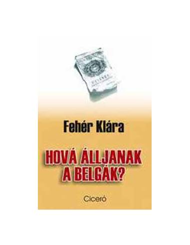 Hová álljanak a belgák?
