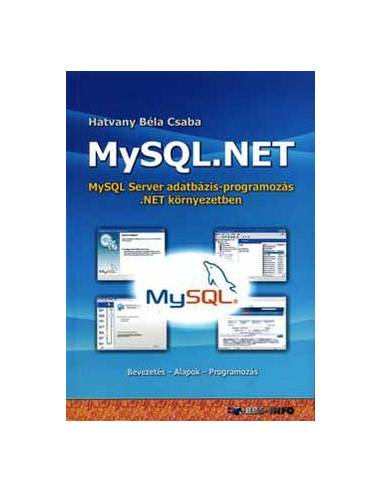 MySQL.NET - MySQL Server adatbázis-programozás .NET környezetben