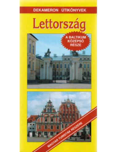 Lettország - A Baltikum középső része