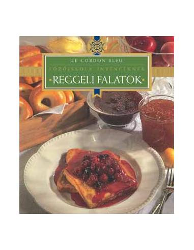 Reggeli falatok - Főzőiskola ínyenceknek