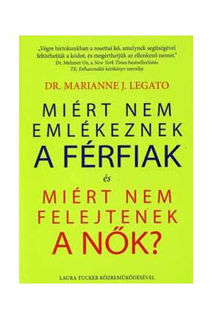Miért nem emlékeznek a férfiak és miért nem felejtenek a nők?