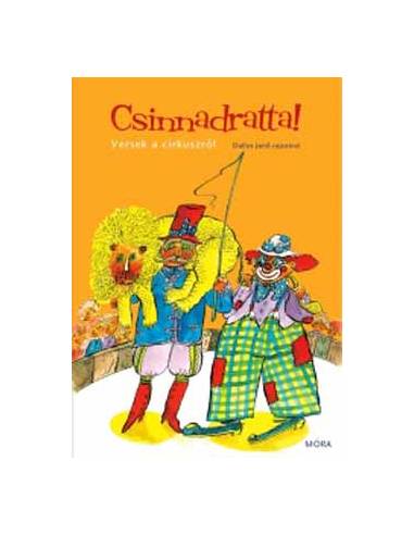 Csinnadratta! - Versek a cirkuszról