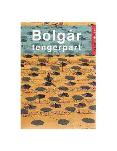 Bolgár tengerpart - Az új európai riviéra