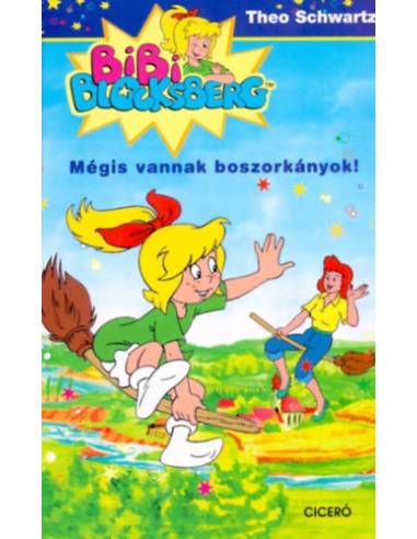 Mégis vannak boszorkányok  - Bibi Blocksberg 1.