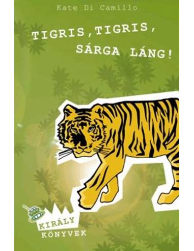 Tigris, tigris, sárga láng