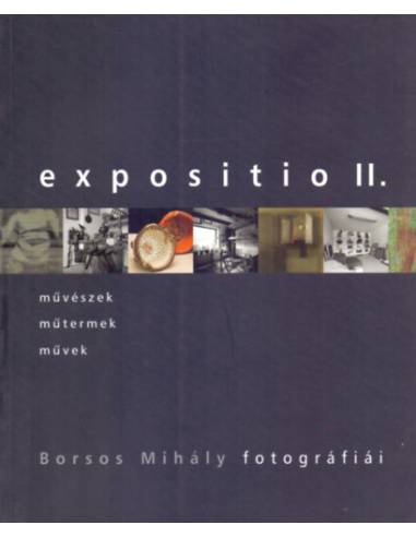 Expositio II. - Borsos Mihály fotográfiái