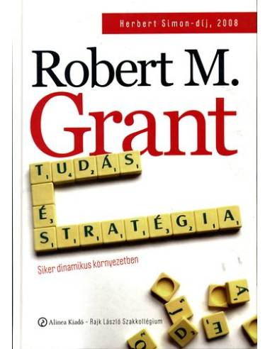 Tudás és stratégia - Siker dinamikus környezetben