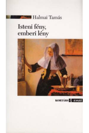 Isteni fény, emberi lény