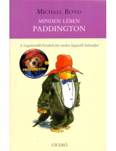 Minden lében Paddington - A Legsötétebb Peruból jött medve legújabb kalandjai