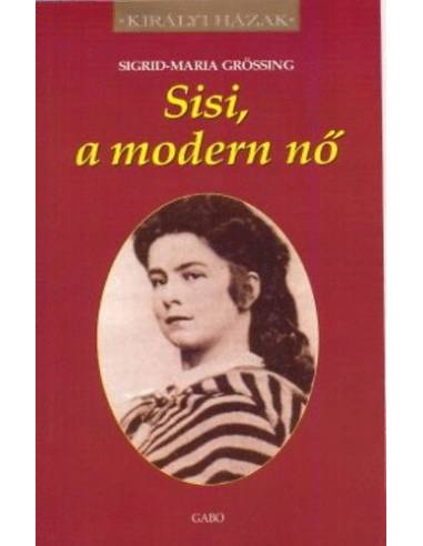 Sisi, a modern nő