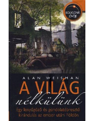 A világ nélkülünk