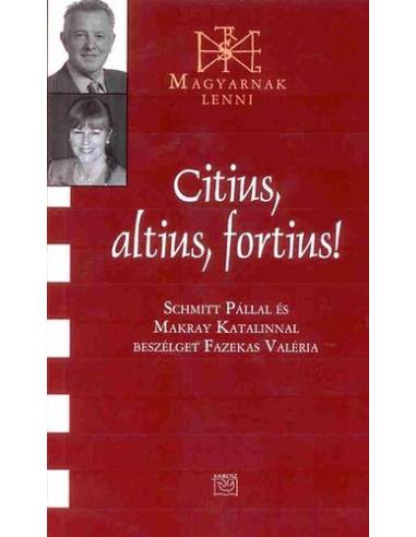 Citius, altius, fortius! - Schmitt Pállal és Makray Katalinnal beszélget Fazekas Valéria